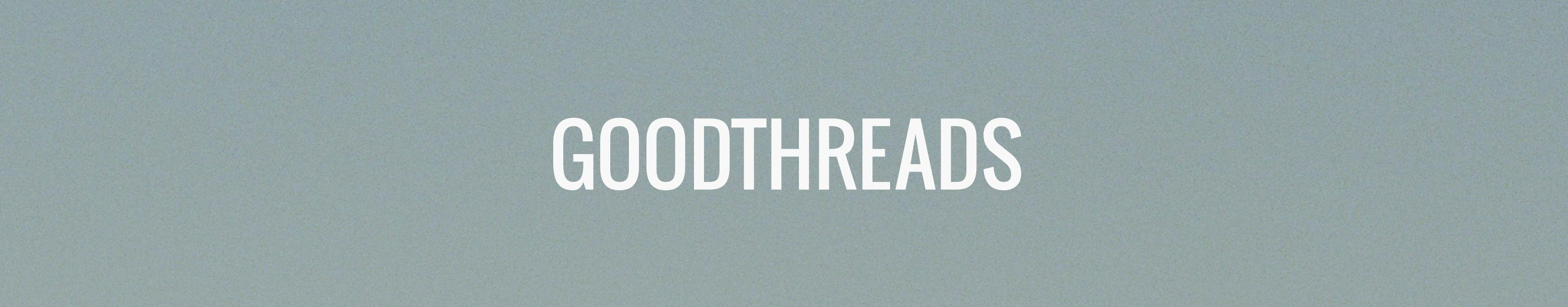Goodthreads
